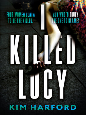cover image of I Killed Lucy